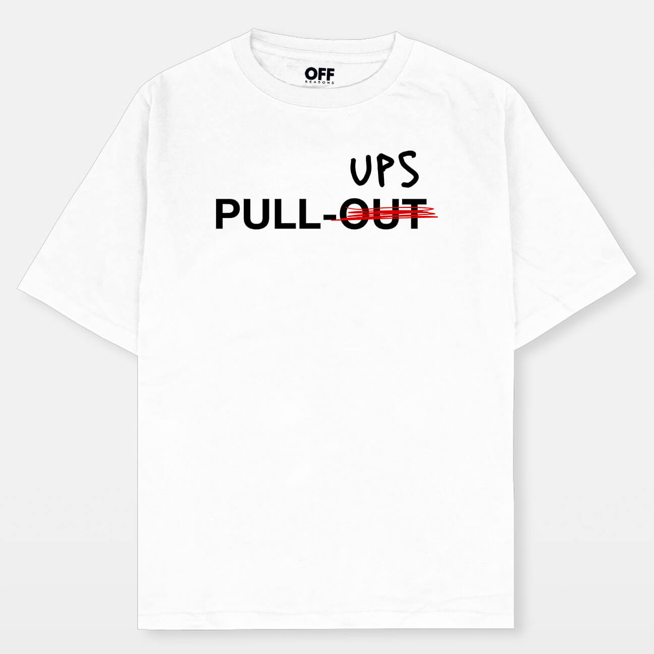 Pull-ups not pull-out Oversized T-Shirt