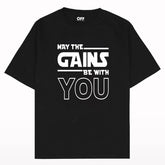 May the Gains be with You Oversized T-Shirt